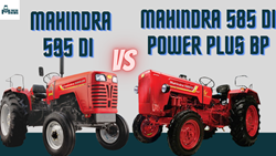 Mahindra 595 DI Vs. Mahindra 585 DI Power Plus BP-Comparison of the Best 50HP Tractor