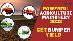 Top 10 Agriculture Machinery in India: Powering Farming with Latest Features in 2023