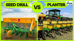 Seed Drill Vs Planter: Comparing Seed Machines to Know Which is Better for Farmers 