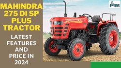 Mahindra 275 DI SP PLUS: 37HP Powerful Tractor Offering More Productivity in Less Fuel Consumption: Latest Features & Price in 2024