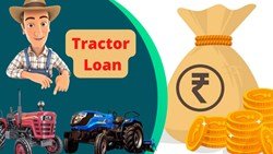 Tractor Loan- Process, Eligibility & More.