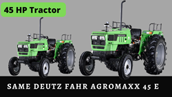 Same Deutz Fahr Agromaxx 45 E -2022 Features, Specifications & more