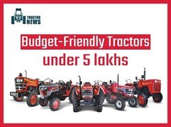 TOP 5 Tractors Under 5 Lakh-2022