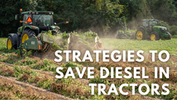 Efficient Strategies to Save Diesel in Tractors- Follow These Simple Tips to Enhance the Fuel Economy 