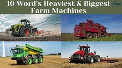 10 World's Most Heaviest & Biggest Farm Machines: Pictures Inside