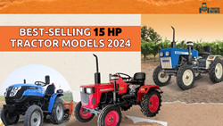 Most Popular 15 HP Tractor Models in 2024, Price, Features,& Specifications Review 