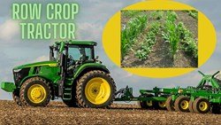 Know Everything About Row Crop Tractors