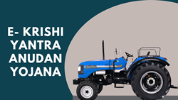 Madhya Pradesh E- Krishi Yantra Anudan Yojana- Get 50 % Subsidy on Agri Machinery; Benefits & Process