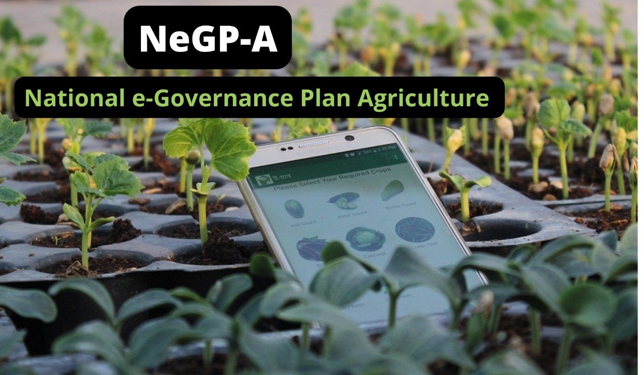 National e-Governance Plan Agriculture (NeGP-A), Purpose & Benefits
