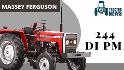 Massey Ferguson 244 DI PM - 2022, Features, Prices & Specifications