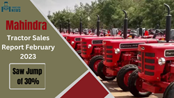 Mahindra Domestic Tractor Sales Report February 2023- Saw A Jump of 30%