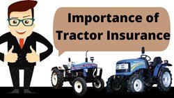 Importance of Tractor Insurance in 2022