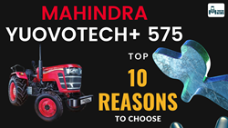 Top 10 Reasons to Buy Mahindra Yuvotech Plus 575, Latest Price & Features in 2024