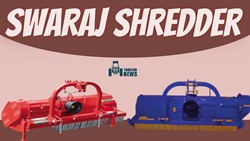 Features and Advantages of The Powerful ‘Swaraj Shredder’-Know the Details