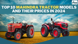 Top 10 Mahindra Tractor Models and Their Prices in 2024 