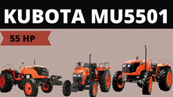 Kubota MU5501 DI -2022 Features, Specifications & more