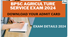 BPSC Agriculture Service Exam Admit Card 2024 Out Today: Exam Date, Downloading Details & Process