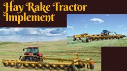 Hay Rake Agricultural Implement- Here's Everything You Need to Know About