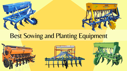 Sowing and Planting Equipment in Indian Farms