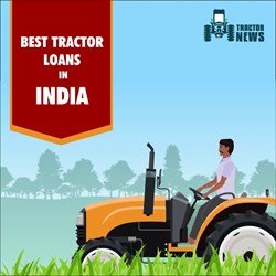 Tractor Loans In India 2022