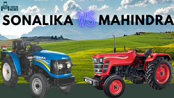 A Comparison of Sonalika & Mahindra Tractors: Which Brand is Right for You?