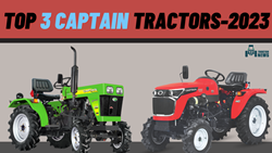 TOP 3 CAPTAIN Tractors One Must Choose-2023