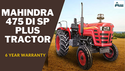 Mahindra 475 DI SP PLUS- 44HP Best-in-Class Mileage Tractor With 6 Year Warranty for Indian Farmers in 2024