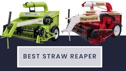 TOP 3 Straw Reapers in India- 2022, Specifications & Benefits. 