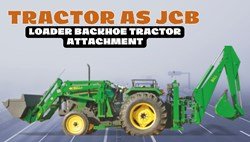 Loader backhoe Tractor Attachment- Features, Uses & Types