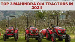 Top 3 Mahindra Oja Tractors in 2024