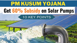 10 Key Points on PM Kusum Yojana: Get 60% Subsidy on Solar Pumps, Book Now & Generate Your Token Quickly!