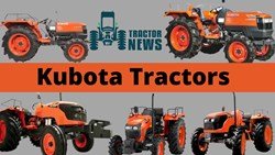 Kubota Tractor- Setting the Standard of Farm Mechanization 