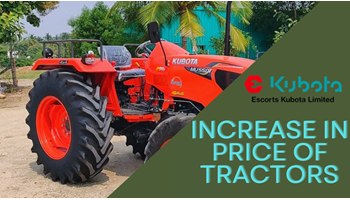 Escorts Kubota Announces Increase in Price for Tractors from Next Month