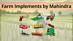 Top 5 Mahindra Farm Equipment 2022 in India With Features