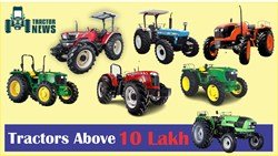 Best Tractors You Can Find Above 10 Lakh