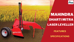 Mahindra Dharti Mitra Laser Leveller: Know About the Benefits, Features and Specifications of its 8 Models