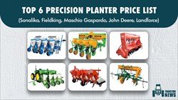 Top 6 Precision Planter Price List – Features and Overview