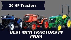 Best Mini Tractors in India 2022