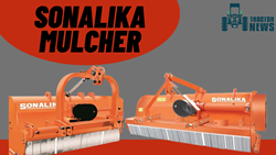 Sonalika Mulcher- Price, Features, And Specifications 2023