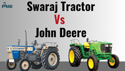 Making the Best Tractor Choice: Swaraj Vs John Deere