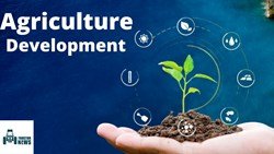 Agriculture Development- Strengthening the Economy 