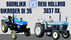Sonalika Sikander DI 35 VS New Holland 3037 NX Tractor Comparison