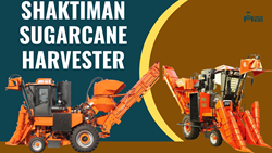 Shaktiman Sugarcane Harvester, 2023- Price, Features & Specification Review