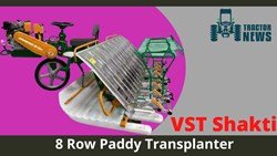 VST Shakti 8 Row Paddy Transplanter- Features, Specification, Price & More 