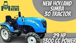 The New Holland Simba 30 Tractor Is All Set To Dominate The 30 HP Category
