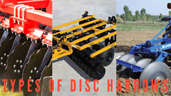 Types of Disc Harrows- Choose the Right Implement For Your Farm