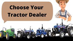 Things to Keep in Mind While Choosing Your Tractor Dealer 