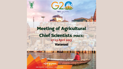 G20 – Meeting of Agri Chief Scientists To Be Held on April 17-19 in Varanasi