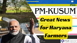Haryana Launches PM-KUSUM Scheme to Promote Solar Irrigation Pumps