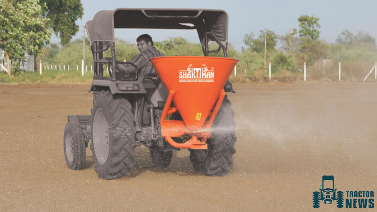 Know Everything About This Shaktiman Conical Fertilizer Broadcaster- 2023